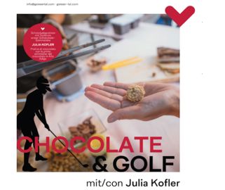 Chocolate & Spielgolf with Chocolate sommelière Julia Kofler